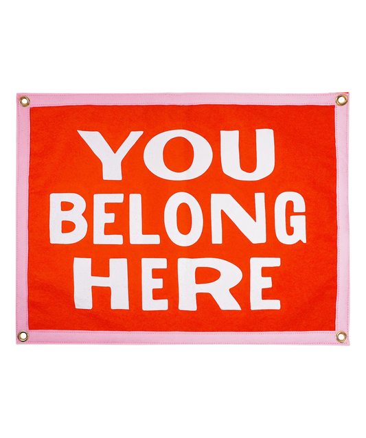 You Belong Here Camp Flag