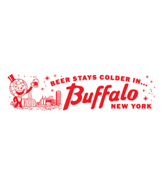 Beer Stays Colder in Buffalo Bumper Sticker