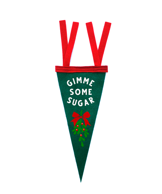 Gimme Some Sugar Mistletoe Mini Pennant