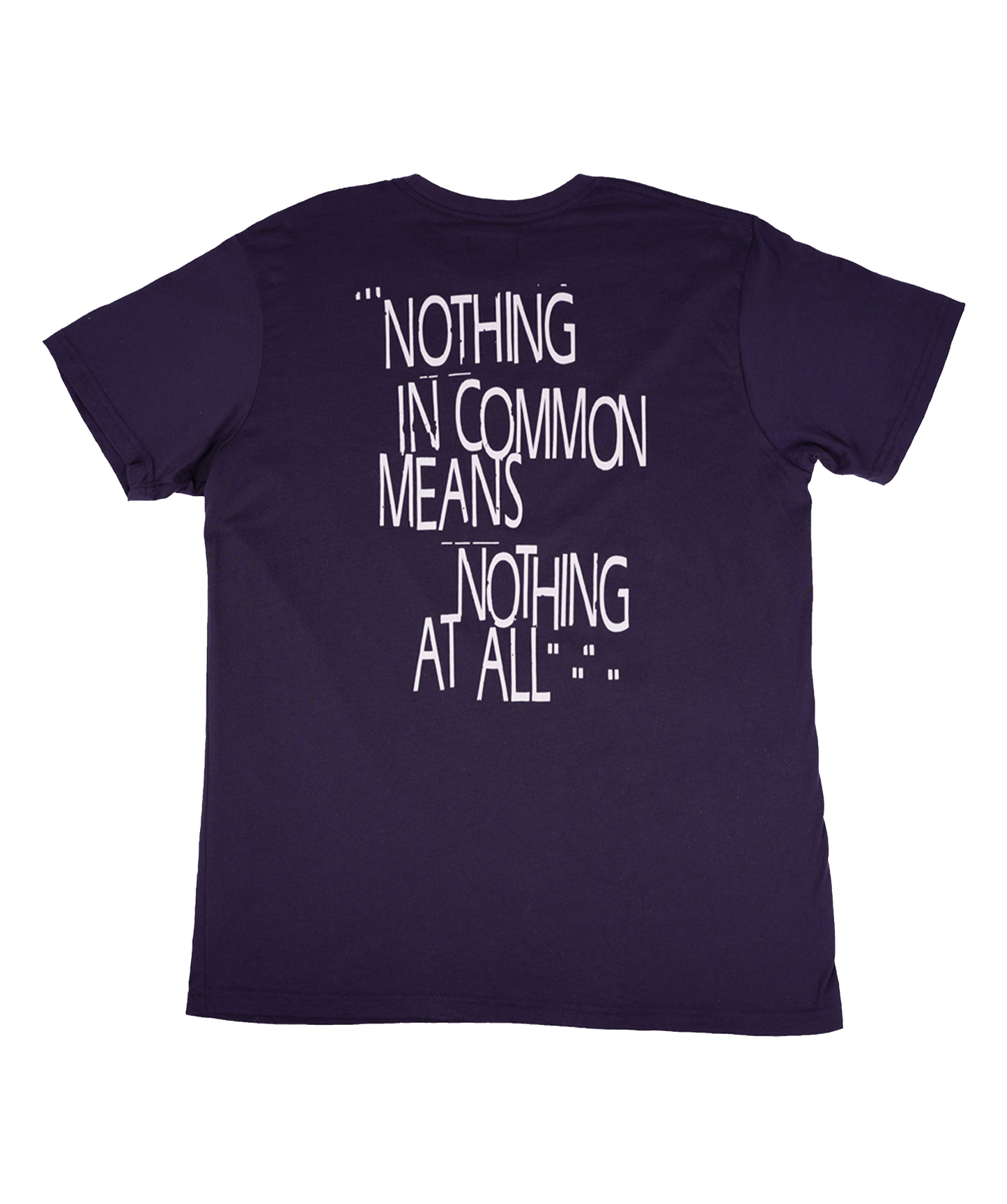 Oxford Pennant Nothing In Common Means Nothing At All Tee