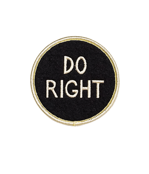 Do Right Embroidered Patch