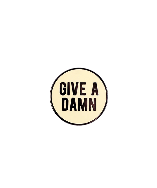 Give a Damn Enamel Pin