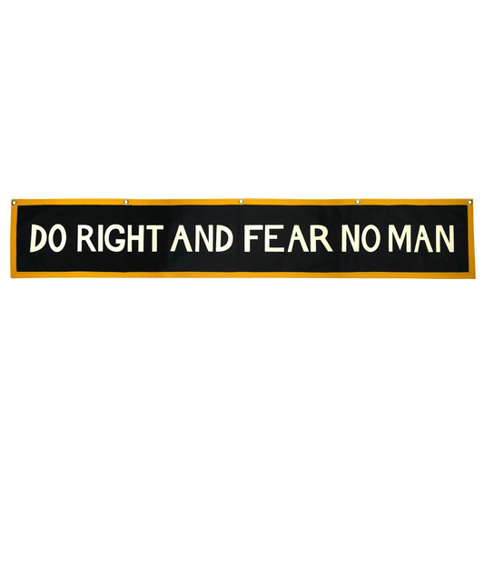 Do Right And Fear No Man Championship Banner
