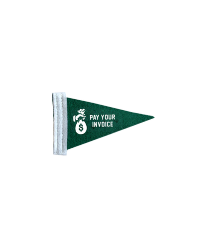 Pay Up Mini Pennant