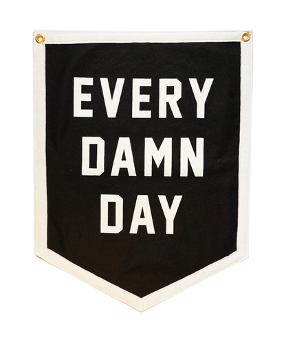 Every Damn Day Camp Flag