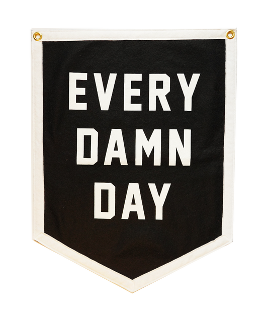Every Damn Day Camp Flag