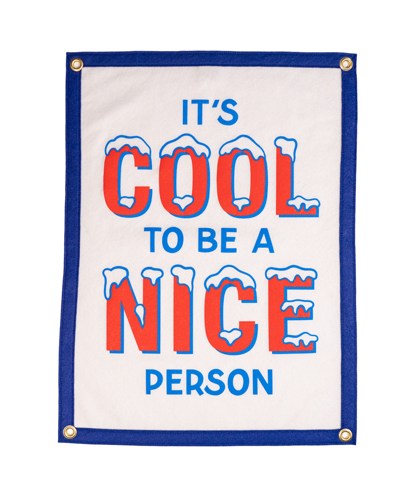 It's Cool To Be A Nice Person Camp Flag • Holy Smokes x Oxford Pennant