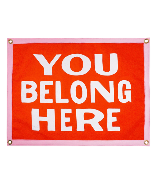 You Belong Here Camp Flag