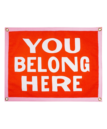 You Belong Here Camp Flag