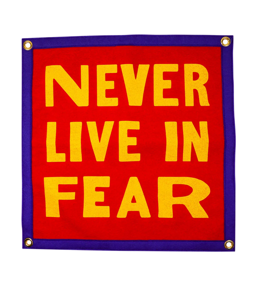 Never Live in Fear Camp Flag