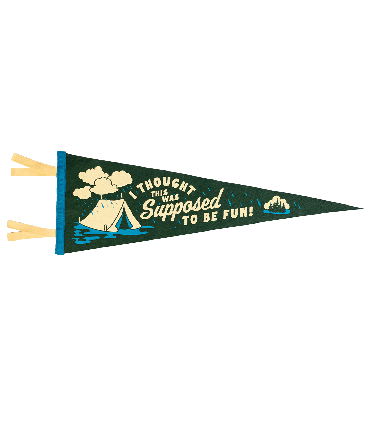 I Thought This Was Supposed To Be Fun Pennant • Kelle Hampton x Oxford Pennant