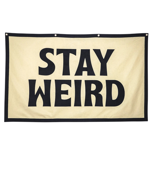 Stay Weird Championship Banner