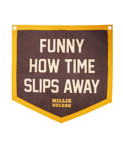 Funny How Time Slips Away Camp Flag • Willie Nelson x Oxford Pennant