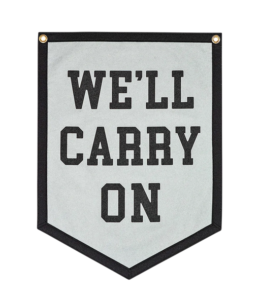 We'll Carry On Camp Flag • MCR x Oxford Pennant