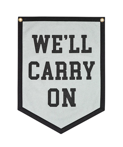 We'll Carry On Camp Flag - MCR x Oxford Pennant