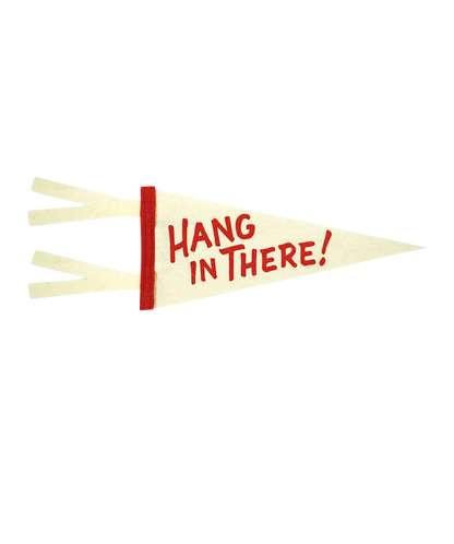 Hang in There - Greeting Card & Matching Mini Pennant