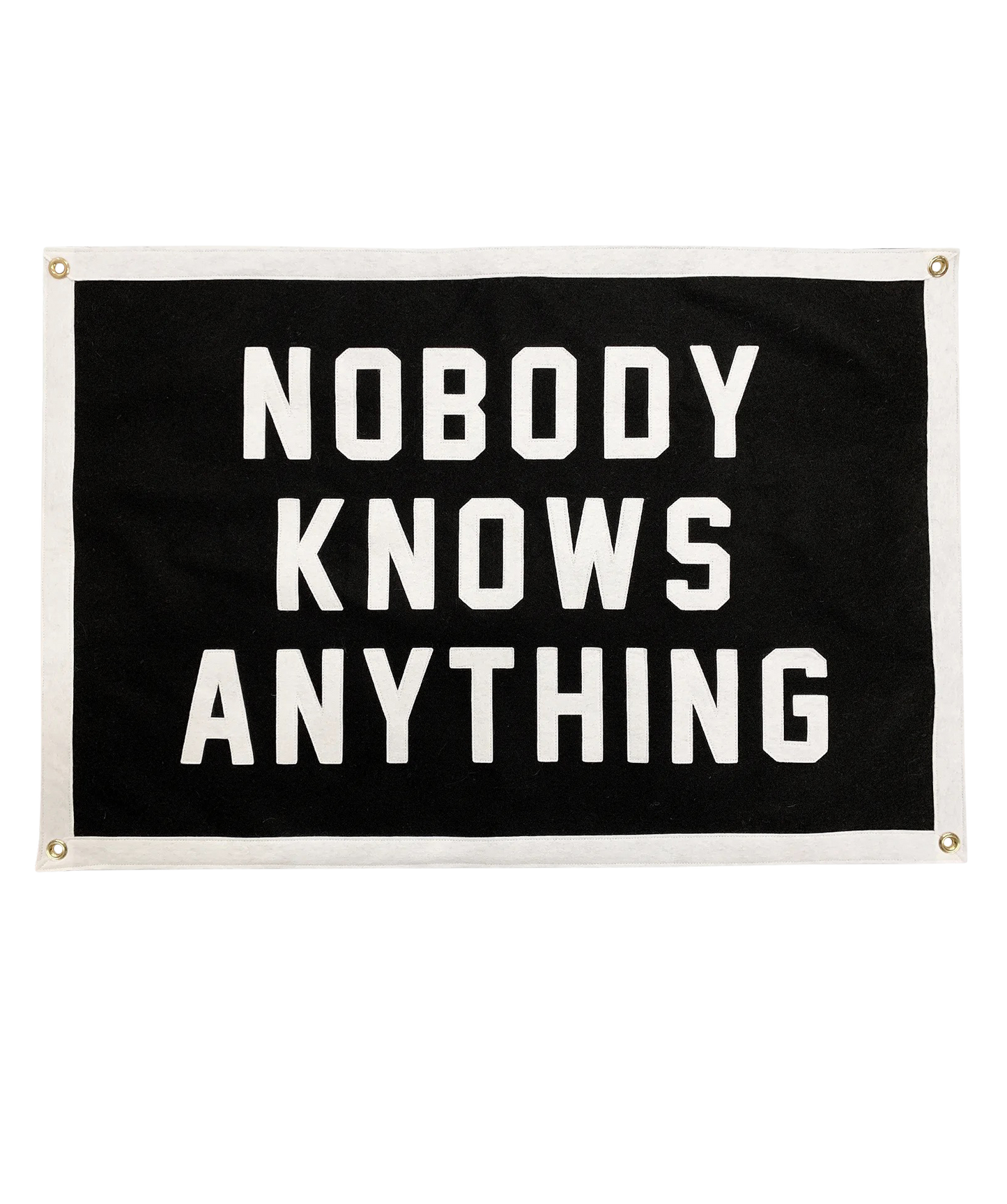 Nobody Knows Anything Championship Banner