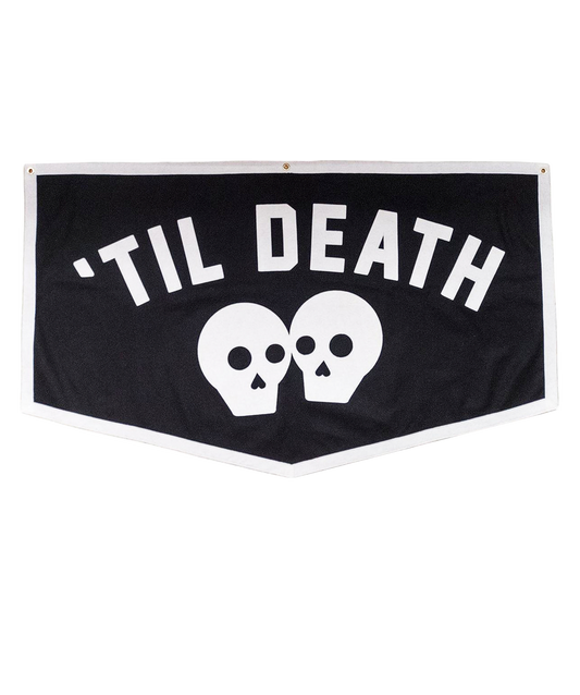 'Til Death Wedding Banner