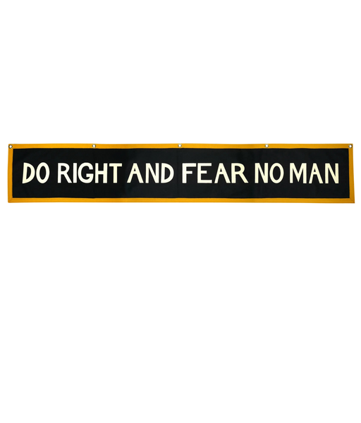 Do Right And Fear No Man Championship Banner