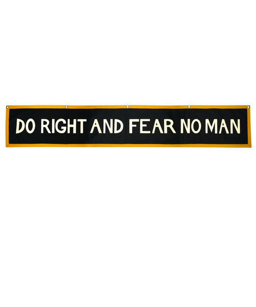 Do Right And Fear No Man Championship Banner | Oxford Pennant Do Right And Fear No Man Championship Banner | Oxford Pennant