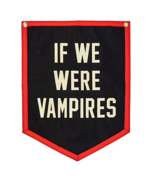 PRESALE:  If We Were Vampires Camp Flag • Jason Isbell x Oxford Pennant