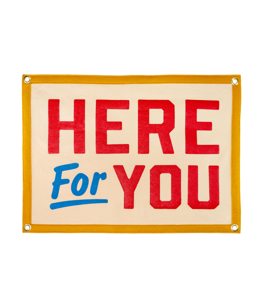 Here For You Camp Flag