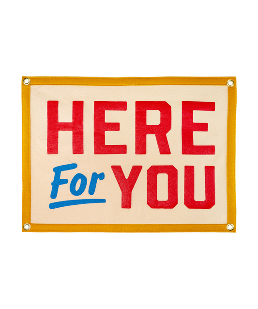 Here For You Camp Flag