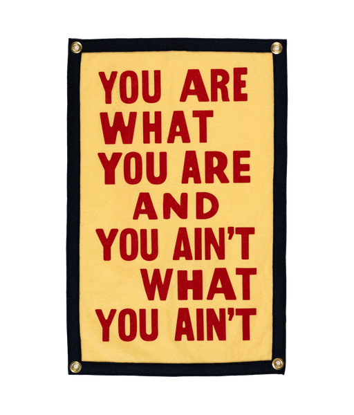 You Are What You Are Camp Flag • John Prine x Oxford Pennant
