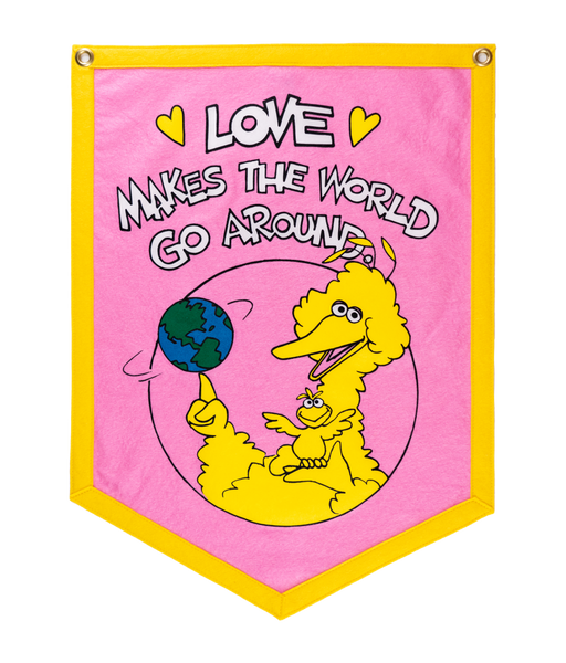 Love Makes the World Go Around Camp Flag • Sesame Street x Oxford Pennant