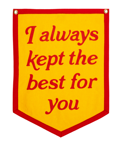 I Always Kept The Best For You Camp Flag • Turnpike Troubadours x Oxford Pennant