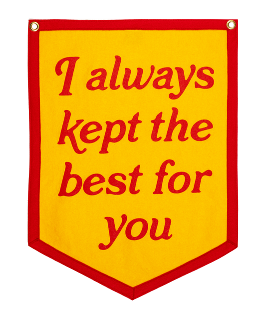 I Always Kept The Best For You Camp Flag • Turnpike Troubadours x Oxford Pennant