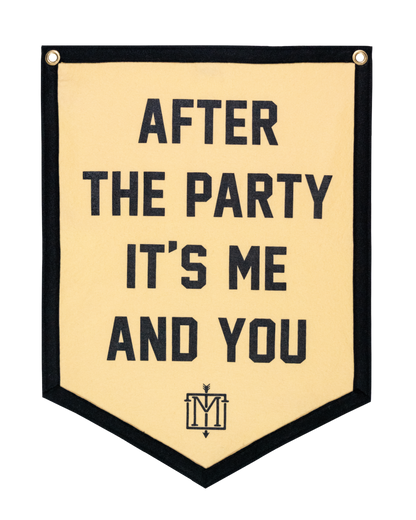 After The Party It's Me and You Camp Flag • The Menzingers x Oxford Pennant