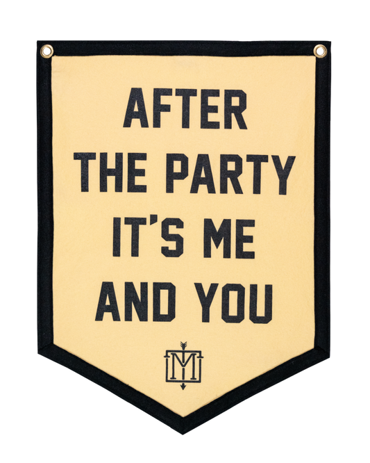 After The Party It's Me and You Camp Flag • The Menzingers x Oxford Pennant