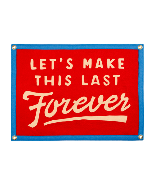 Let's Make This Last Forever