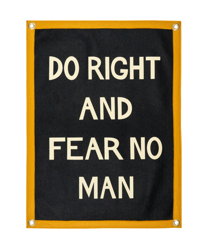 Do Right And Fear No Man Camp Flag