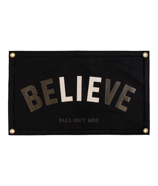 The Best Part of Believe Is The Lie Camp Flag • Fall Out Boy x Oxford Pennant