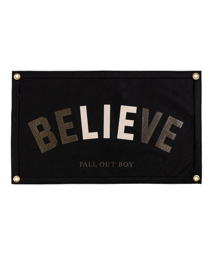 The Best Part of Believe Is The Lie Camp Flag • Fall Out Boy x Oxford Pennant