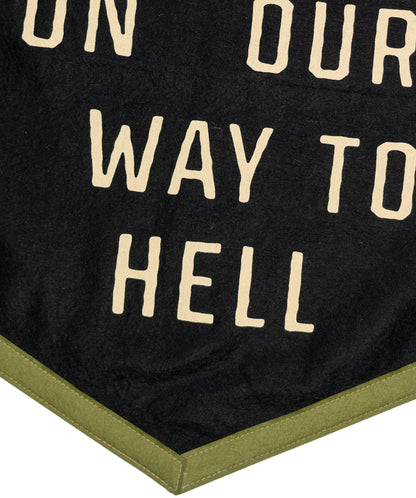 PRESALE: Holding Hands On Our Way To Hell Camp Flag  • John Moreland x Oxford Pennant