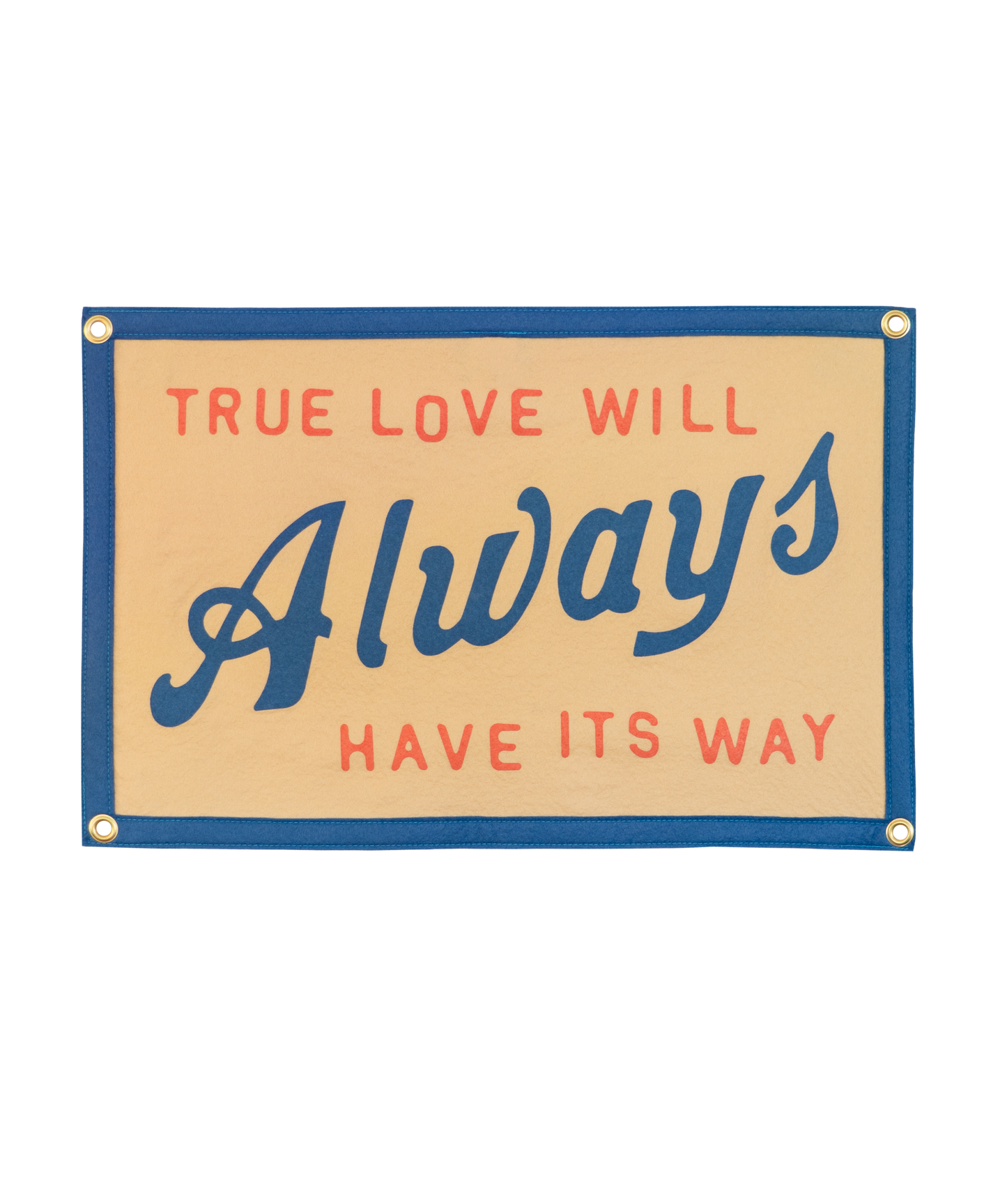 True Love Will Always Have Its Way Camp Flag • John Prine x Oxford Pennant