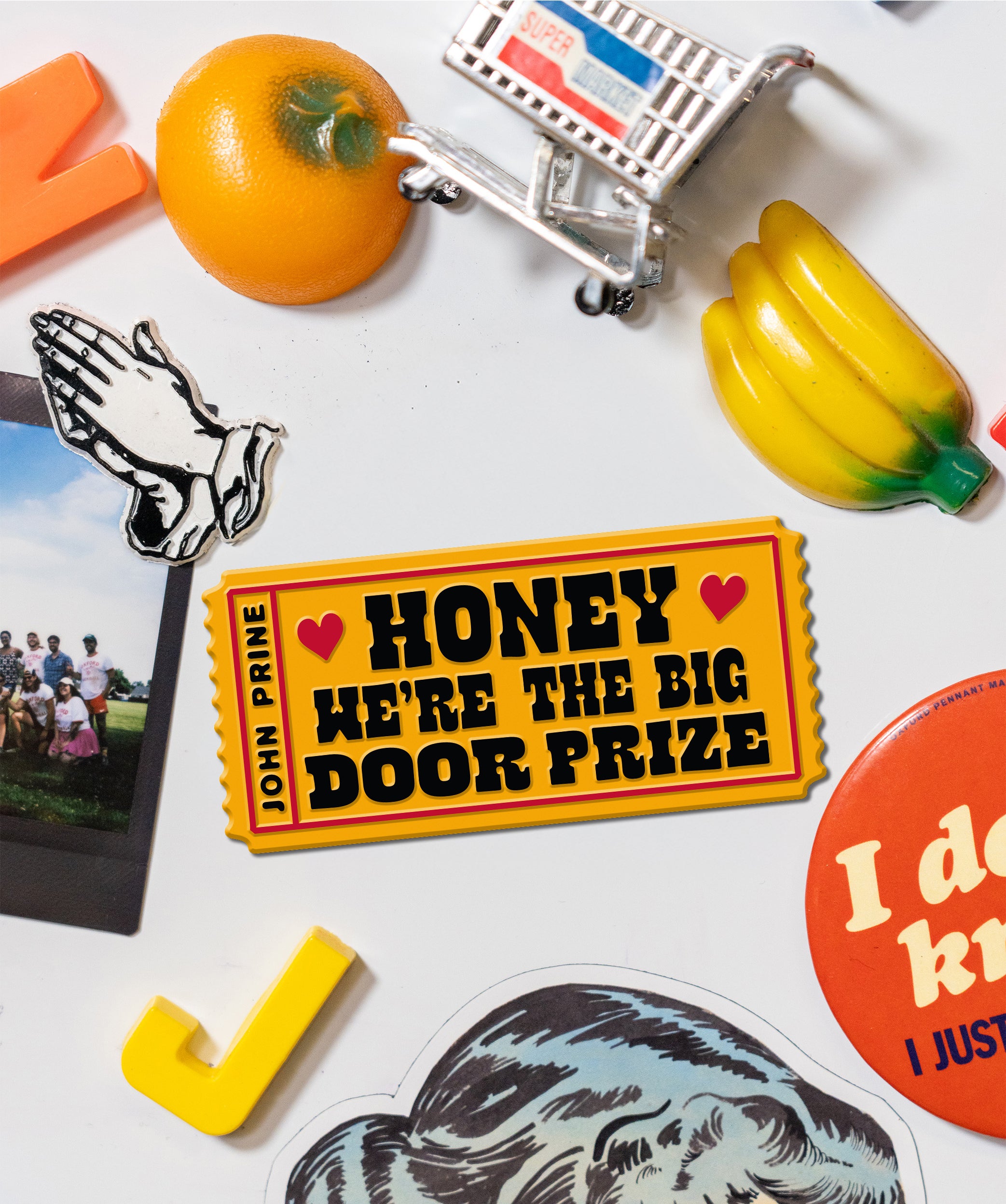 We're the Big Door Prize Molded Magnet | John Prine x Oxford Pennant