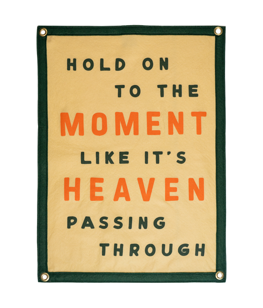 Hold On To The Moment Like It's Heaven Passing Through Camp Flag • Turnpike Troubadours x Oxford Pennant
