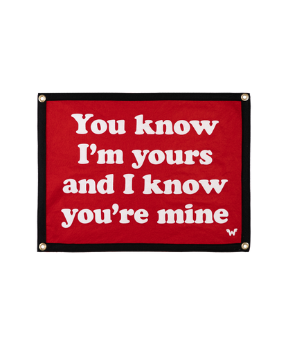 PRESALE: You Know I'm Yours And I Know You're Mine Camp Flag • Weezer x Oxford Pennant