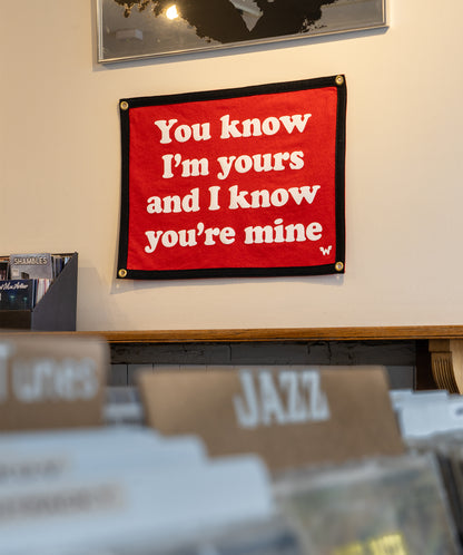 PRESALE: You Know I'm Yours And I Know You're Mine Camp Flag • Weezer x Oxford Pennant