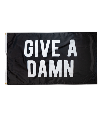 Give A Damn Outdoor Flag