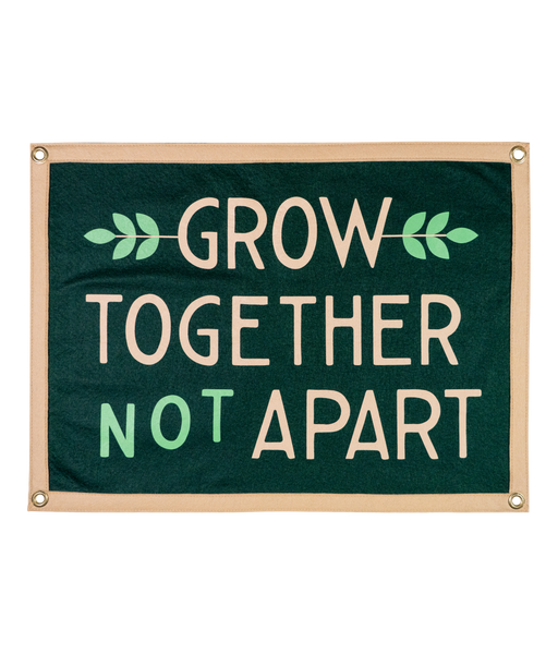 Grow Together Not Apart Camp Flag