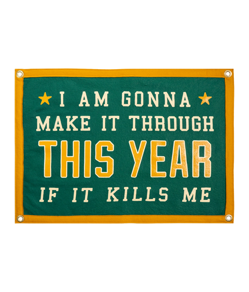 I Am Gonna Make It Camp Flag • The Mountain Goats x Oxford Pennant