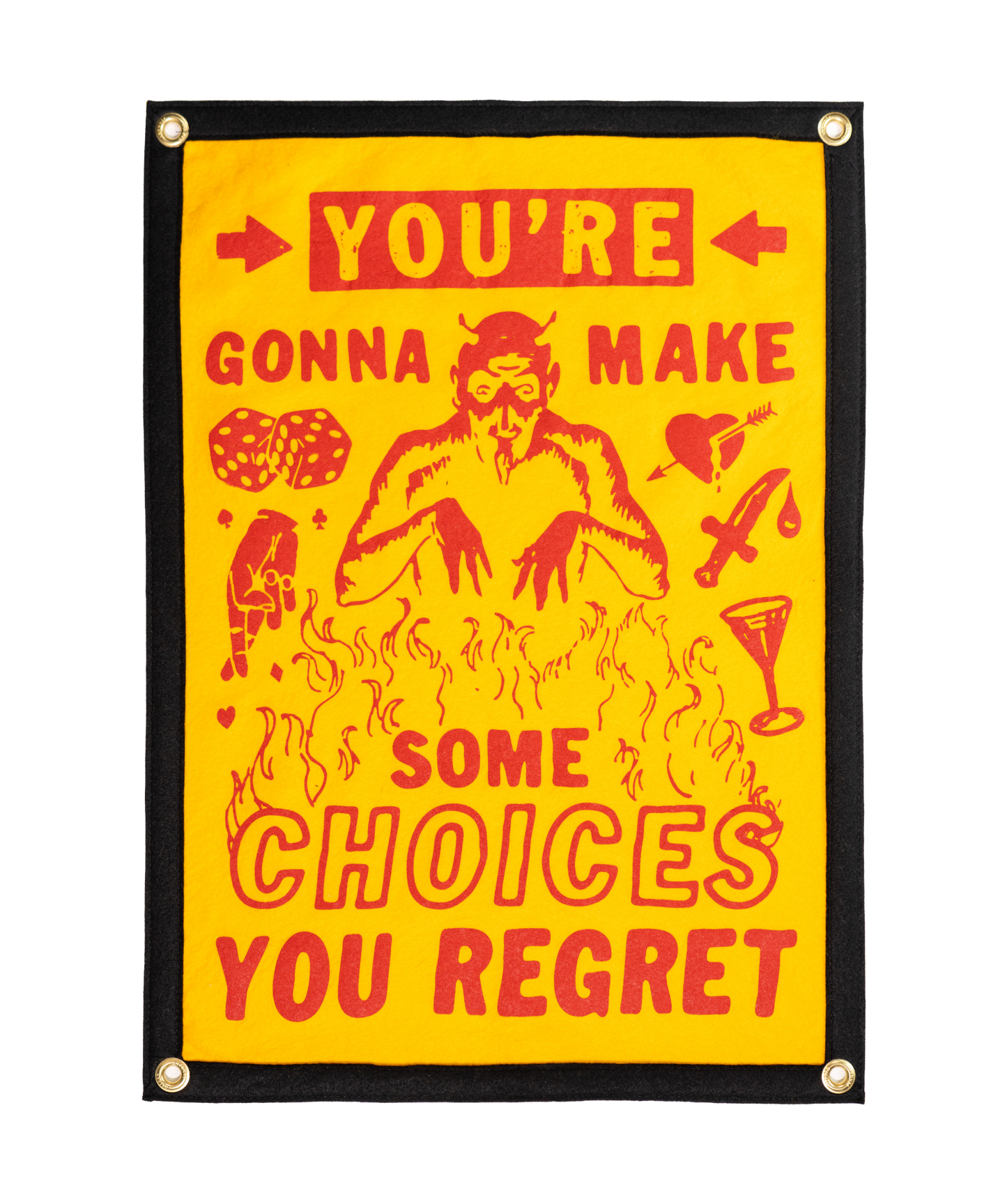 You're Gonna Make Some Choices You Regret Camp Flag • The Mountain Goats x Oxford Pennant