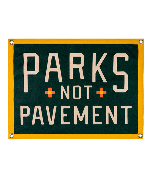 Parks Not Pavement Camp Flag