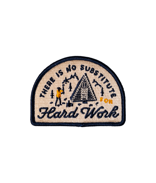 There is No Substitute for Hard Work Embroidered Patch