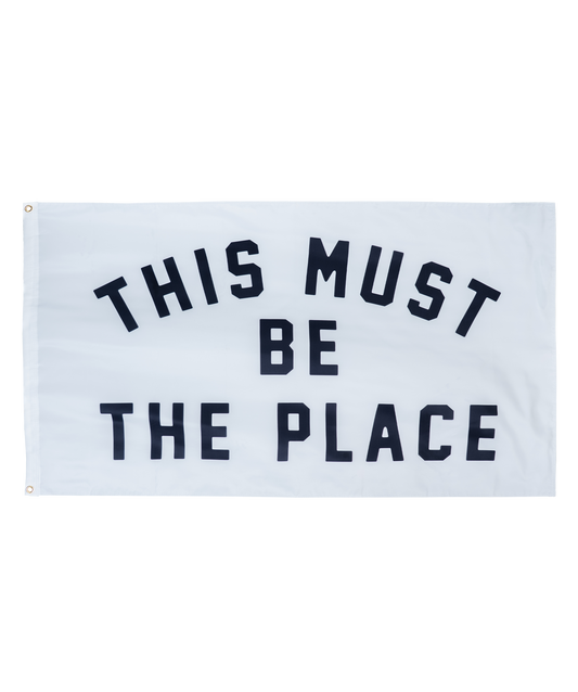This Must Be The Place Outdoor Flag